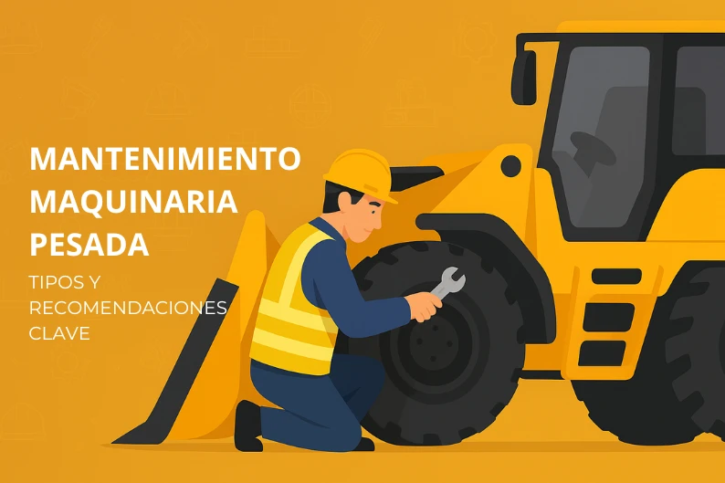 mantenimiento maquinaria pesada