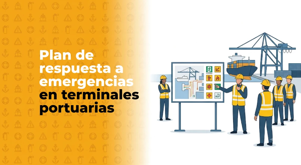 Cómo estructurar un plan de respuesta a emergencias efectivo en terminales portuarias