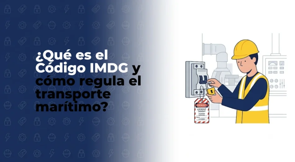 Qué es LOTO y por qué salva vidas en operaciones industriales